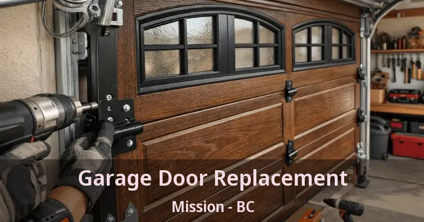 Garage Door Replacement Mission - BC