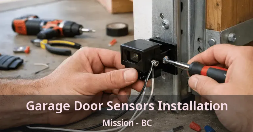 Garage Door Sensors Installation Mission - BC