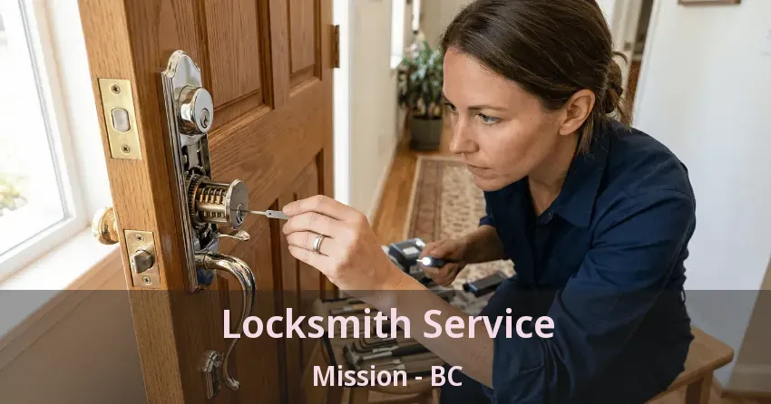 Locksmith Service Mission - BC Locksmith Service Mission - BC