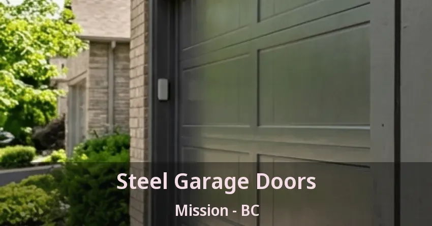 Steel Garage Doors Mission - BC