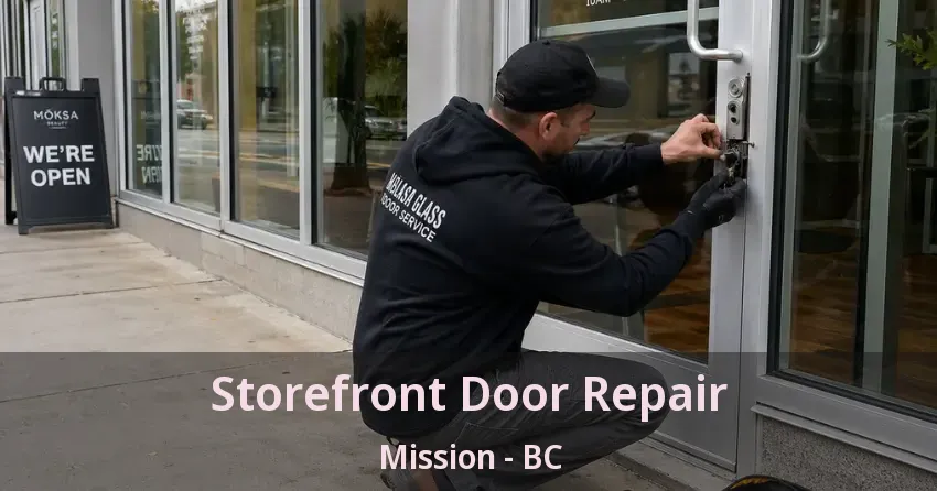 Storefront Door Repair Mission - BC